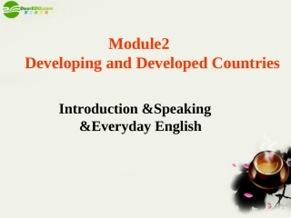高中英语 Module2(Developing and Developed Countries)Introduction,reading课件2 外研版必修3 课件