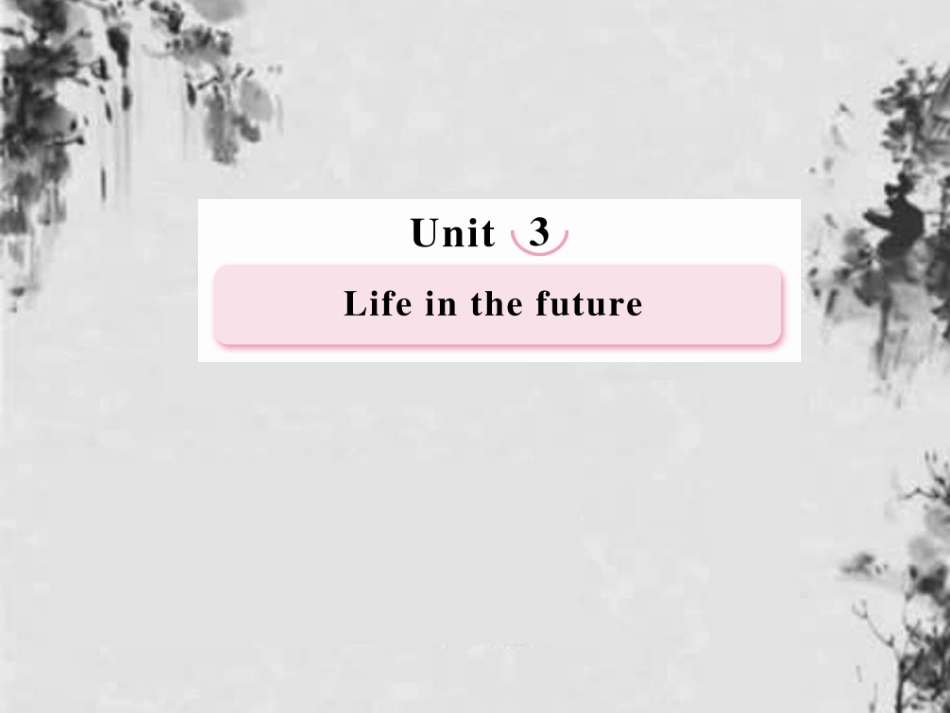 高中英语 Unit3 Life in the future Learning about Language课件 新人教版必修5 课件_第1页