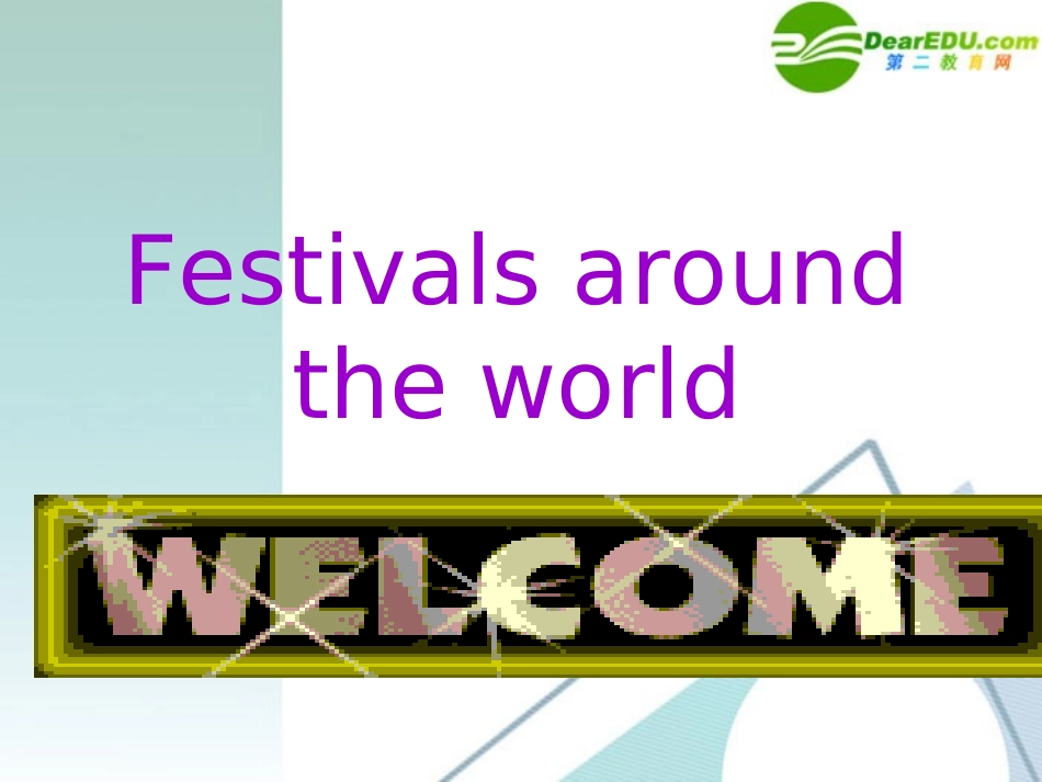 高中英语 114( unit 1 spring festival_reading)(共26页)课件 新人教版必修3 课件_第3页