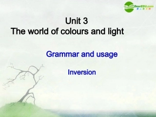 高中英语 Unit 3(The world of colours and light)-Grammar and usage课件 牛津译林版选修8 课件