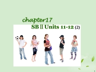高中英语一轮复习 Chapter 17 SBⅡ Units 11～122课件