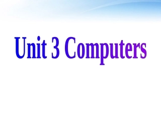 高中英语 U3 computer课件 新人教版必修2 课件