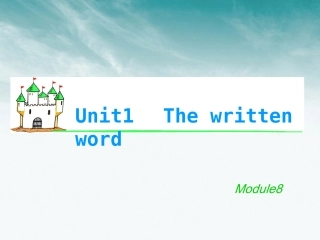 湖南省高考英语总复习 M8 Unit 1 The written word课件 牛津版译林版 课件