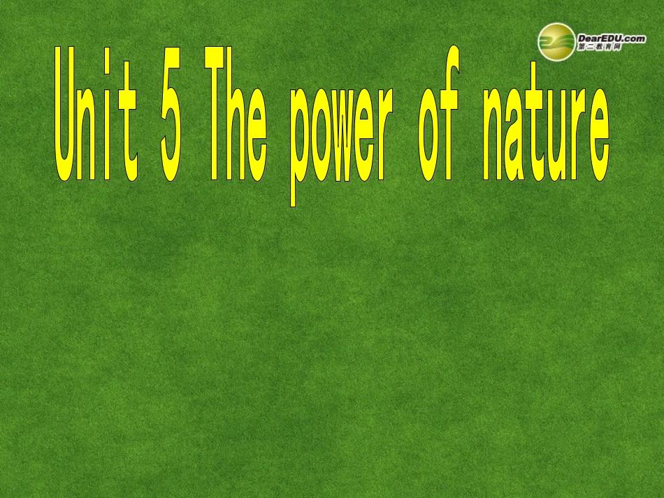 高中英语 Unit 5 The power of nature课件_第1页