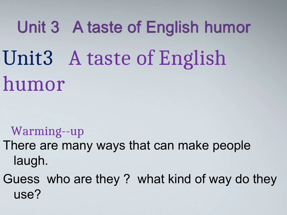 高中英语 Unit3 A taste of English humor Warming--up课件 人教版必修4 课件_第1页