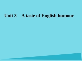 高考英语一轮复习 Unit 3 A taste of English humour课件 新人教版必修4