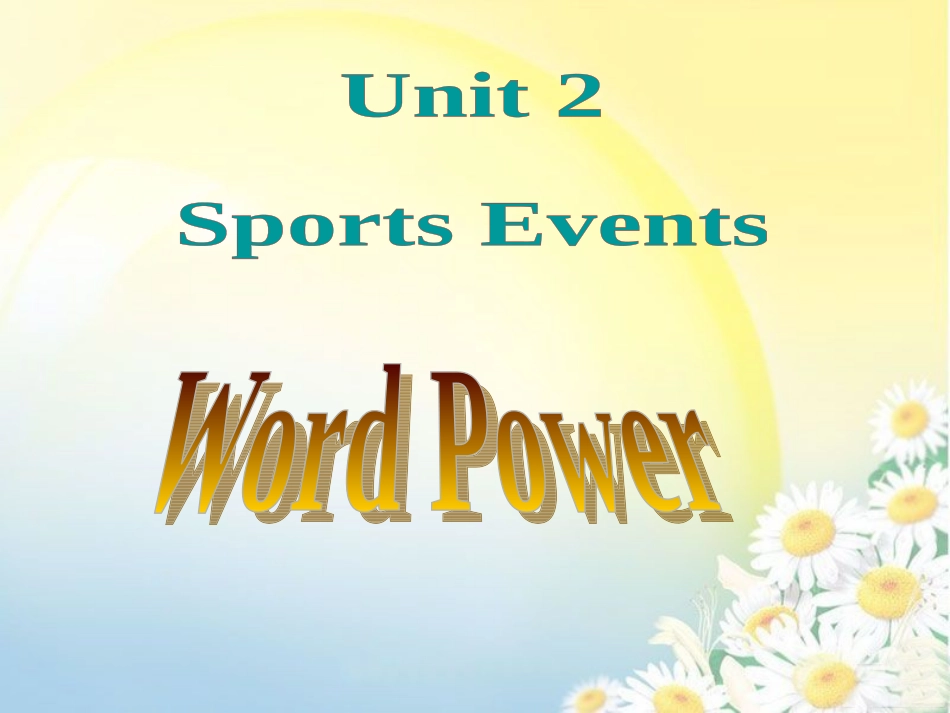 高中英语 Unit2 Sporting events Word power2精品课件 牛津译林版必修4 课件_第1页