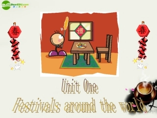 高中英语 Festivals around the world课件 新人教版必修2 课件