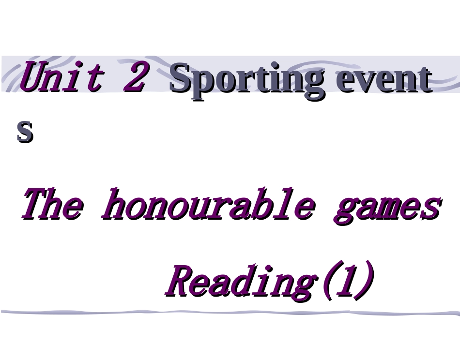 高中英语必修4Unit 2 Sporting events--Reading1ppt 课件_第1页