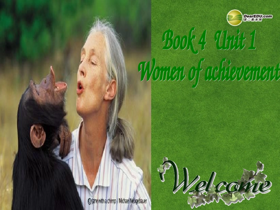 高中英语 Module4 Unit1 Women of Achievement课件_第1页