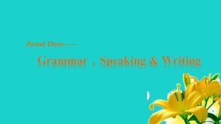 高中英语 Unit 3 Travel journal Period Three Grammar，Speaking  Writing课件 新人教版必修1 课件
