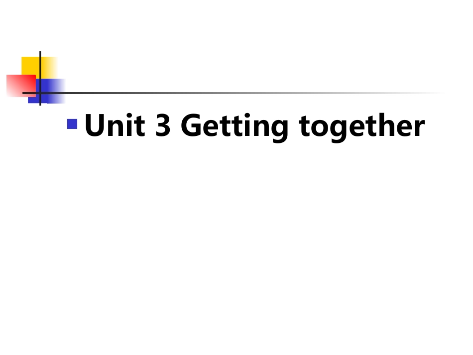 湘教版七年级英语上册Unit 3 Getting together(ppt)(6) 课件_第2页