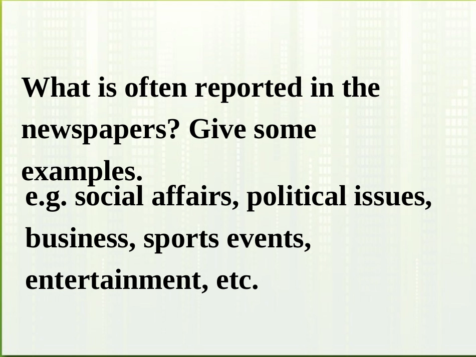 高中英语 Unit11 lesson4 What s in the Papers课件1 北师大版必修4 课件_第2页