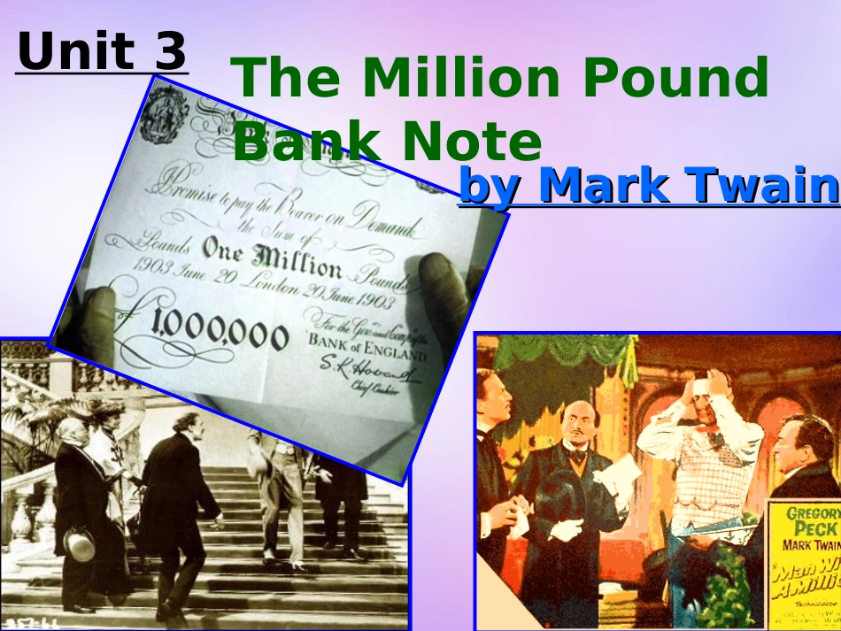 高中英语 Unit3 The Million Pound Bank Note period1课件 新人教版必修3 课件_第1页