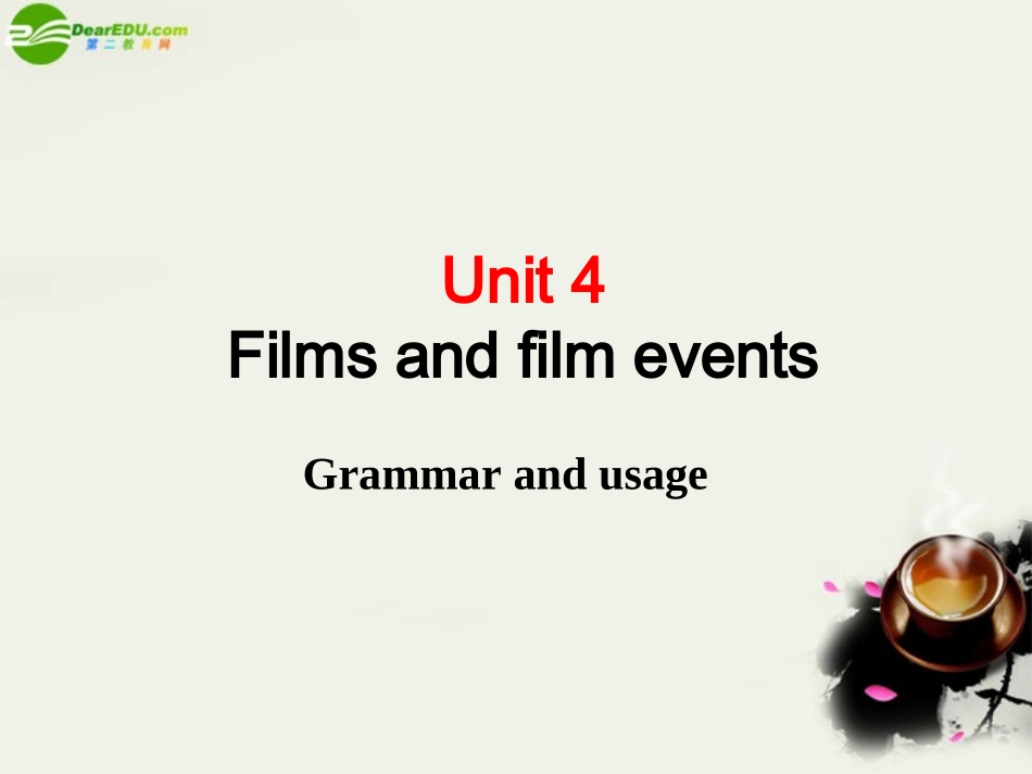 高中英语 Unit4(Films and film events)Grammar课件2 牛津译林版选修8 课件_第1页