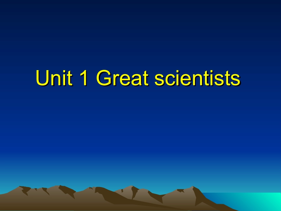 高中英语必修5Unit1 Great scientistsppt 课件_第1页