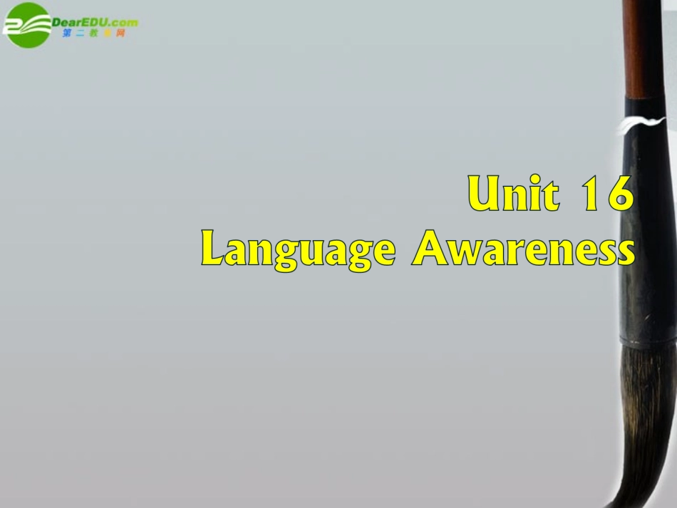 高二英语 模块6 Unit16 Communication workshop-Language Awareness课件 北师大版选修6 课件_第1页