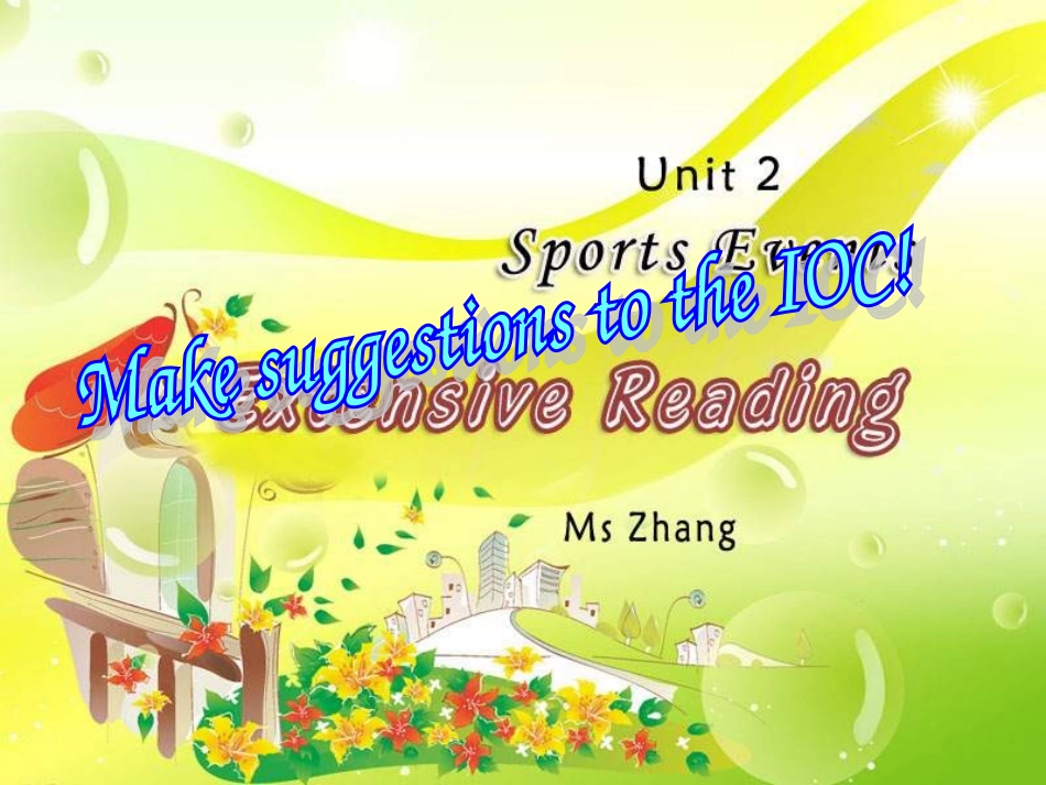 高中英语 Unit2 Sporting events Sports-Events-Extensive-Reading2精品课件 牛津译林版必修4 课件_第2页
