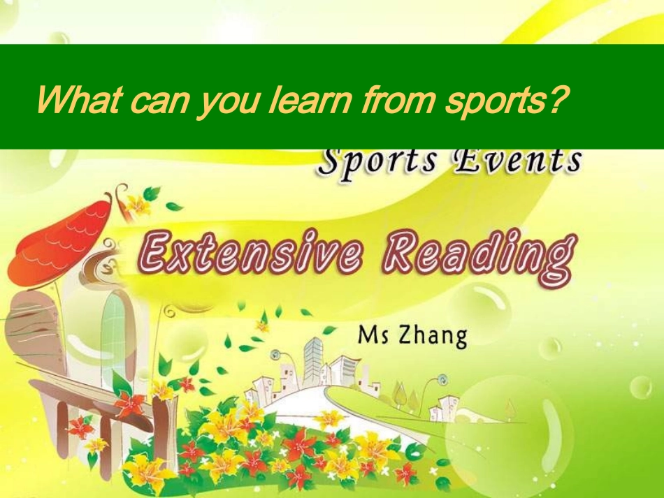 高中英语 Unit2 Sporting events Sports-Events-Extensive-Reading2精品课件 牛津译林版必修4 课件_第3页
