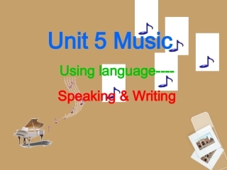 高中英语 Unit5 Using language Speaking and writing课件 新人教版必修2 课件