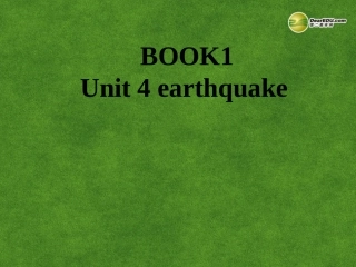 高中英语 Unit 4 earthquake 课件