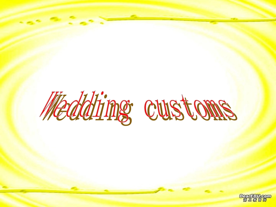 高二英语Wedding customs reading 牛津英语 课件_第1页
