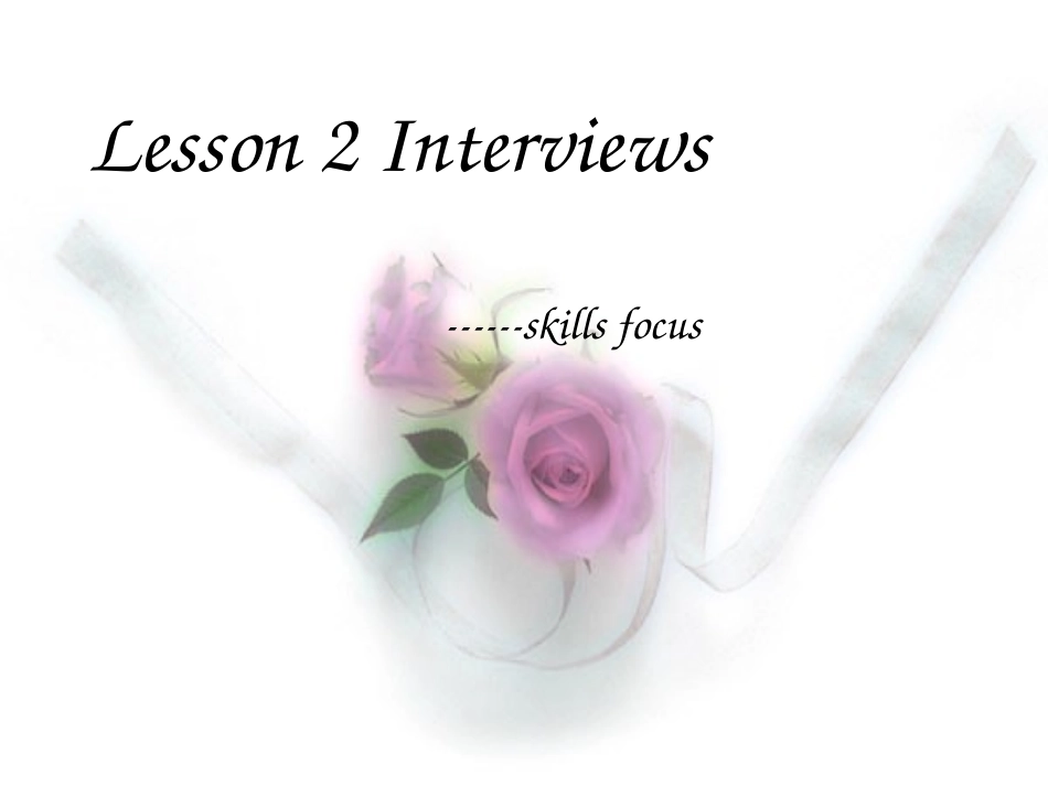高中英语 Unit14 lesson2 Interviews课件 北师大版必修4 课件_第2页