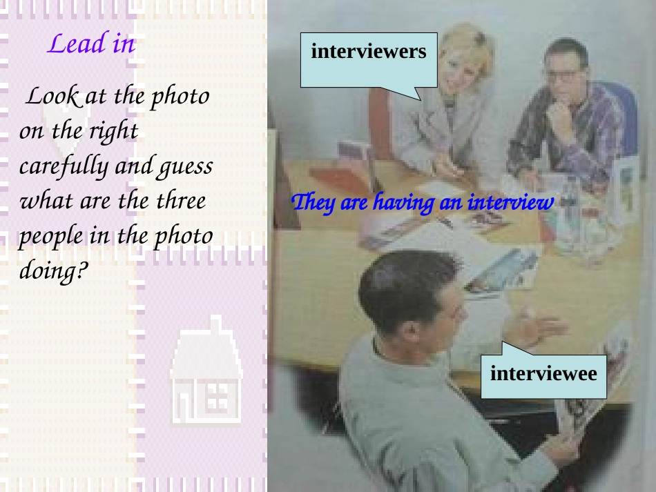 高中英语 Unit14 lesson2 Interviews课件 北师大版必修4 课件_第3页