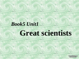 高二英语Uni1 Great scientist warming up课件
