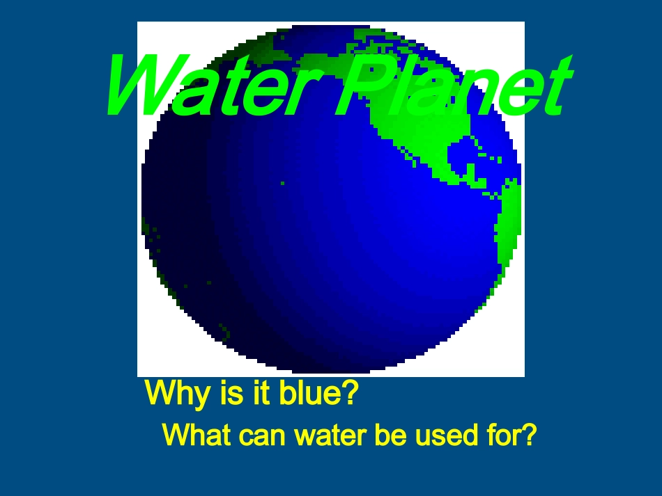 高中英语 unit13 The Water Planit课件 新人教版 课件_第1页