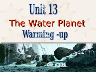 高二英语下学期Unit13 period 1 课件