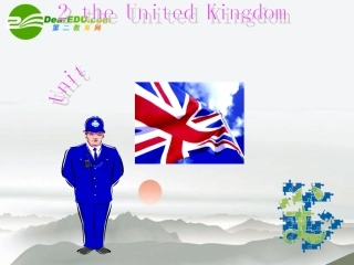 高中英语 第二单元 (the United Kingdom)课件 新人教版必修5 课件