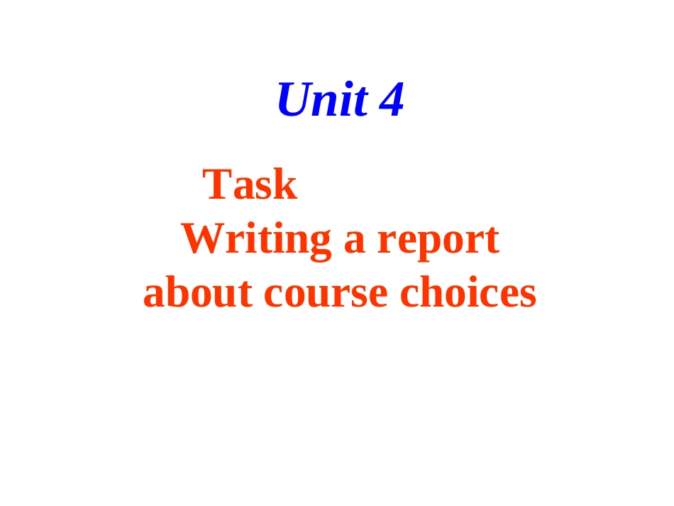 高中英语Unit4 The next step  Task 课件牛津版选修11 课件_第1页