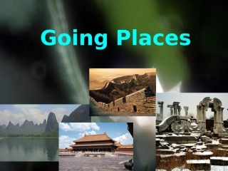 高中第一册上 Unit3 Going Placesppt 课件