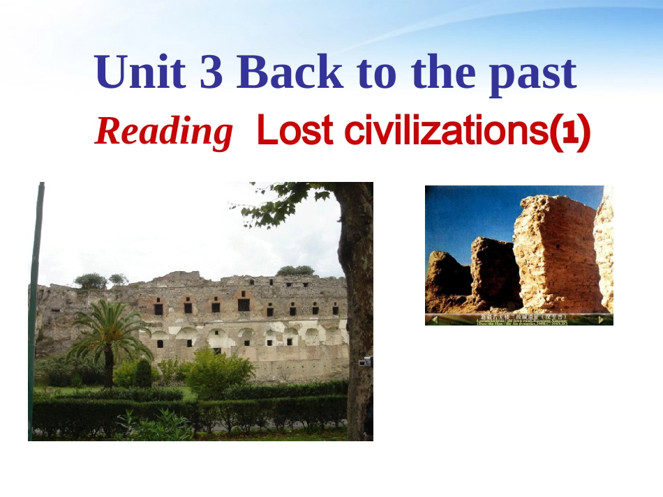 高中英语 Unit 3 Back to the past Reading and word study课件1 牛津版必修3 课件_第1页
