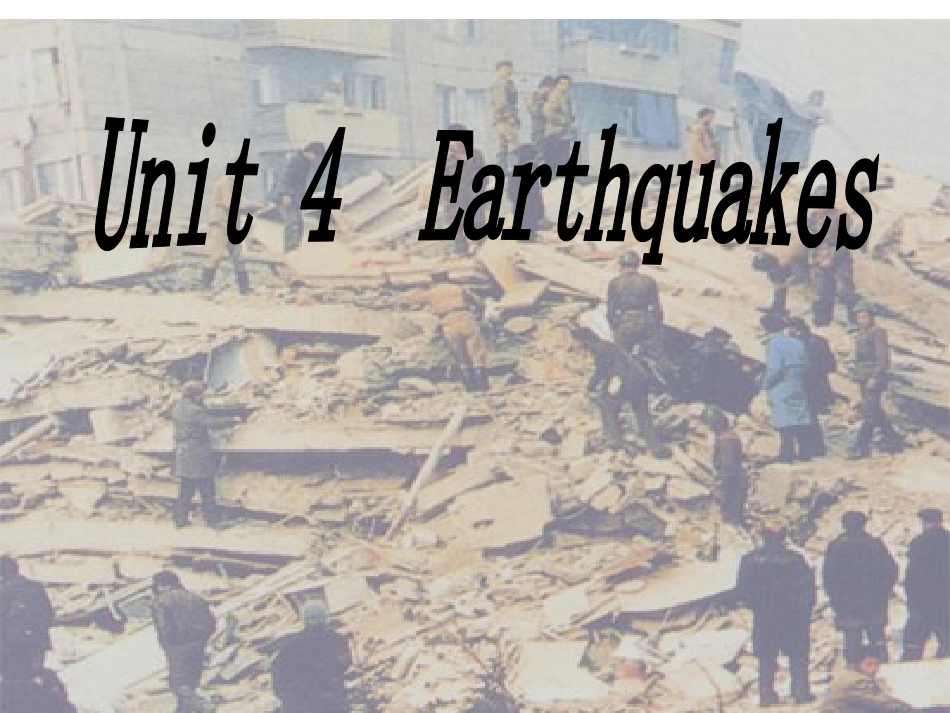 高中英语 Unit4 Earthquakes- Warming up优质课件 新人教版必修1 课件_第1页