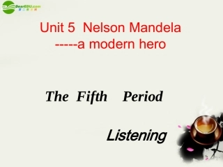 高中英语 Unit5 Listening课件 新人教版必修1 课件