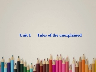 高中英语 Unit1 Tales of the unexplained教材背景链接精品课件 牛津译林版必修2 课件