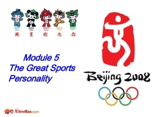 高中英语 module 5(the great sports personality)课件(1) 外研版必修5 课件
