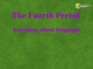 高中英语 The Fourth Period课件