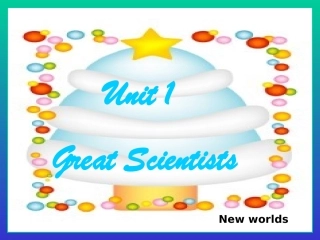 高中英语Unit1 Great Scientists-extensive reading课件 新课标 人教版 必修5 课件