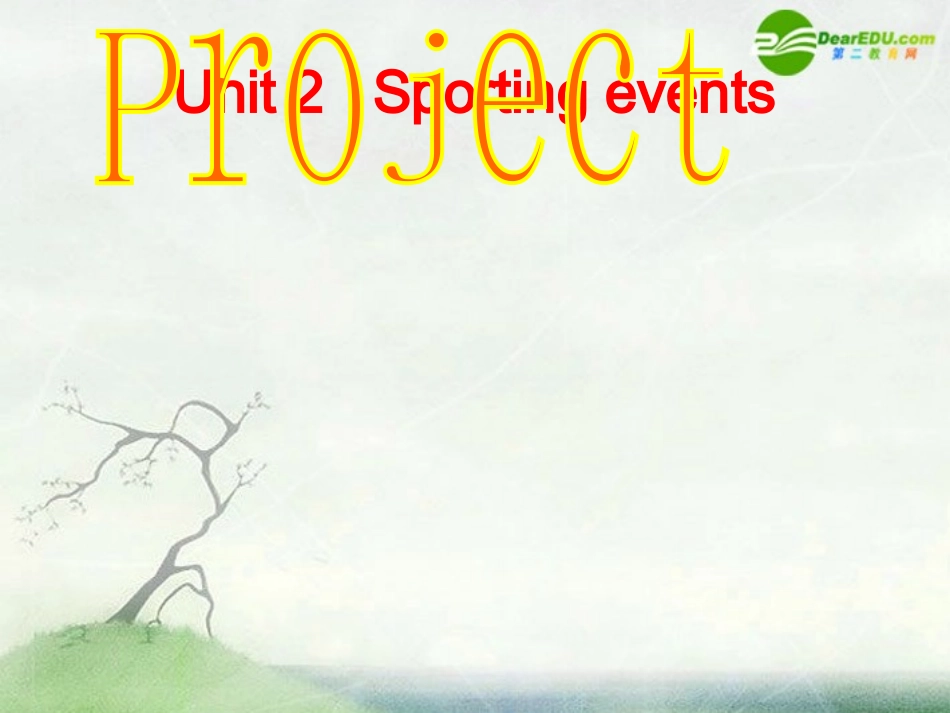 高中英语 Unit2 Sporting events-project课件 牛津译林版必修4 课件_第1页