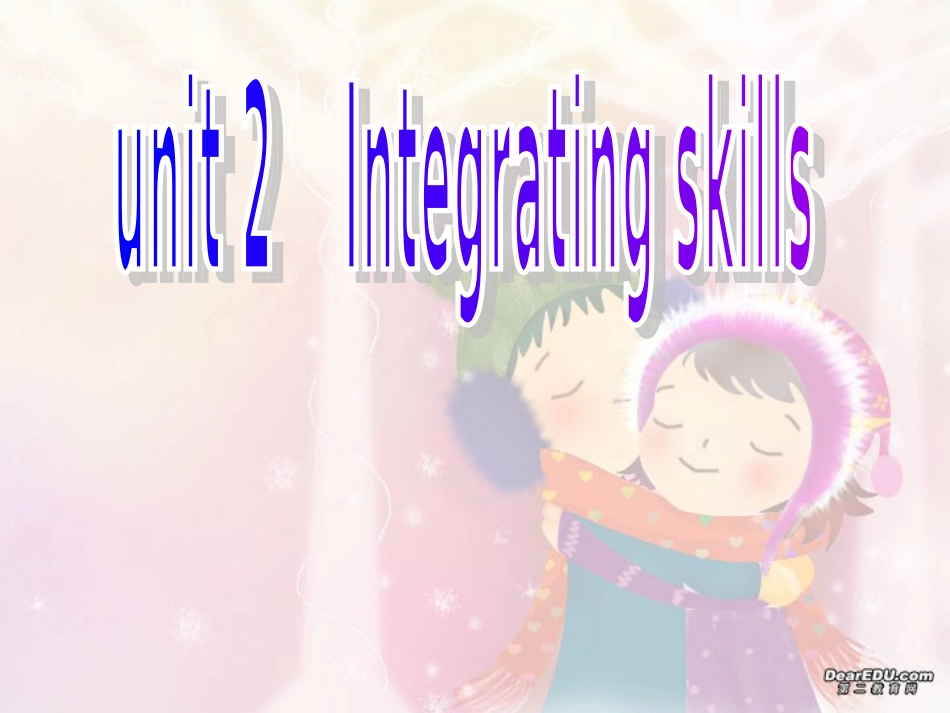 高三 unit 2 Integrating skills 人教版 课件_第1页