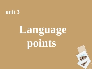高中英语 Unit3 Language points2课件 新人教版必修2 新人教版必修2 课件