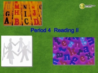 高中英语 Period 4 Reading II课件