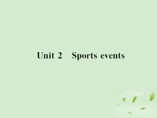 高考英语一轮复习 Unit2 Sporting events 牛津译林版必修4 试题