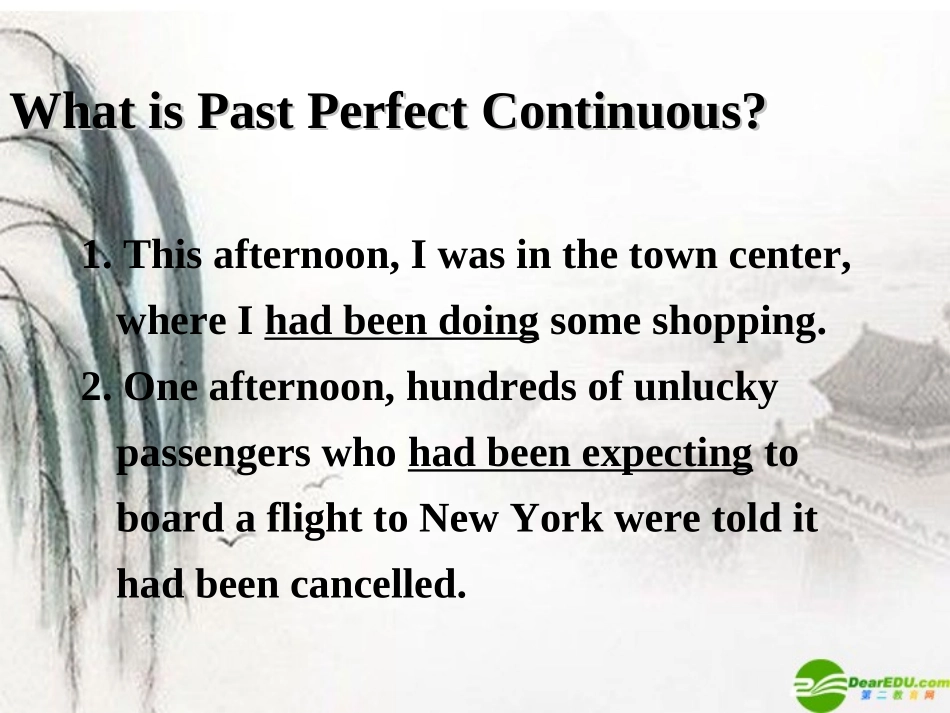 高中英语 Past Perfect Continuous课件 北师大版选修6 课件_第2页