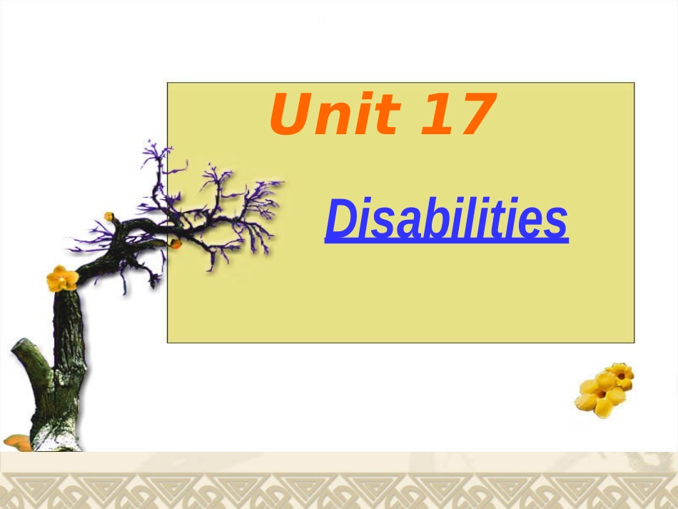 高二英语Unit17 disabilities-reading 新课标 人教版 课件_第2页