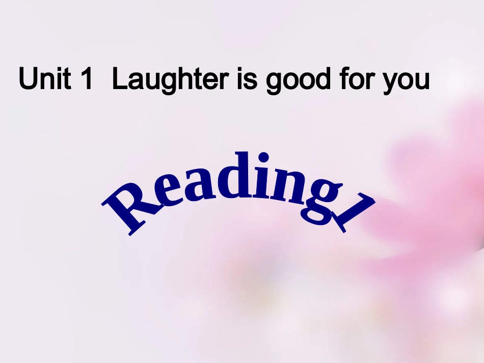 高考英语复习 Unit1 Laughter is good for you课件_第1页