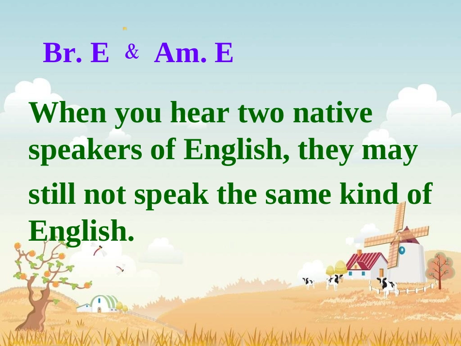 高中英语第一册Unit2 English around the world--Intergrating Skillsppt课件_第3页